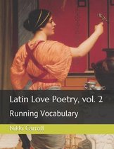 Latin Love Poetry, vol. 2