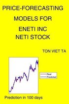 Price-Forecasting Models for Eneti Inc NETI Stock
