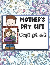 Mother's Day Gift Crafts for Kids