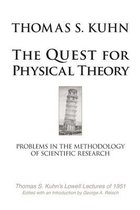 The Quest for Physical Theory