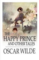 The Happy Prince and Other Tales Illustrated