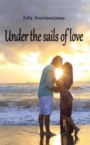 Under the sails of love