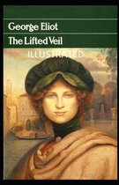 The Lifted Veil Illustrated