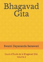 Cours d'Étude de la Bhagavad Gita- Bhagavad Gita
