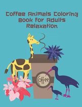 Coffee Animals Coloring Book For Adults