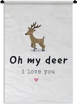 Wandkleed Quotes liefde - Schitterend geschenk voor geliefde - Oh my deer wit Wandkleed katoen 120x180 cm - Wandtapijt met foto XXL / Groot formaat!