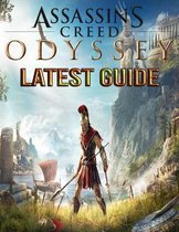 Assassin's Creed Odyssey: LATEST GUIDE