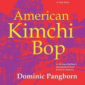American Kimchi Bop