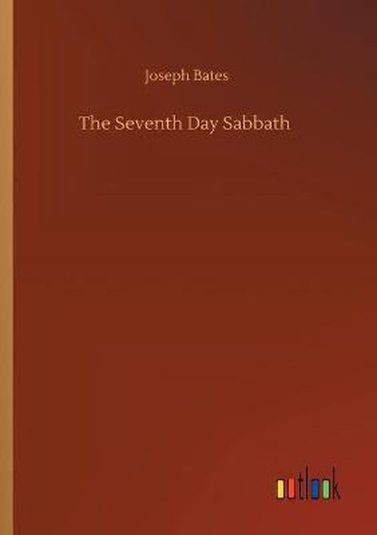 The Seventh Day Sabbath