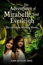 The Adventures of Mirabelle and Everleigh