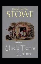 Uncle Toms Cabin Annotated