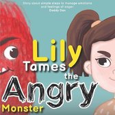 Lily Tames the Angry Monster