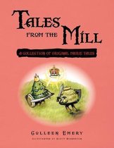 Tales from the Mill
