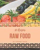 50 Raw Food Recipes