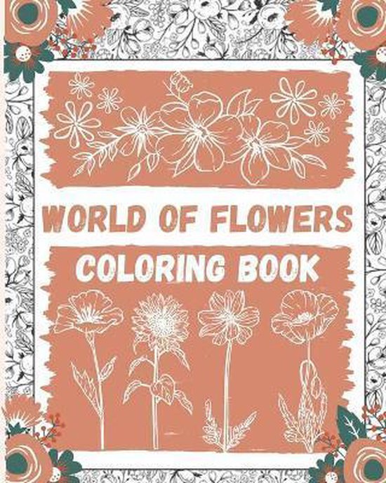 World of Flowers Coloring Book, Books Coloring 9798666911563 Boeken