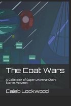 The Coat Wars