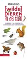 Minigids - [Wilde] dieren in de tuin set 3 ex