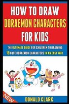 How To Draw Doraemon Characters For Kids
