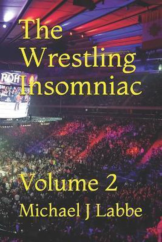The Wrestling Insomniac - cover