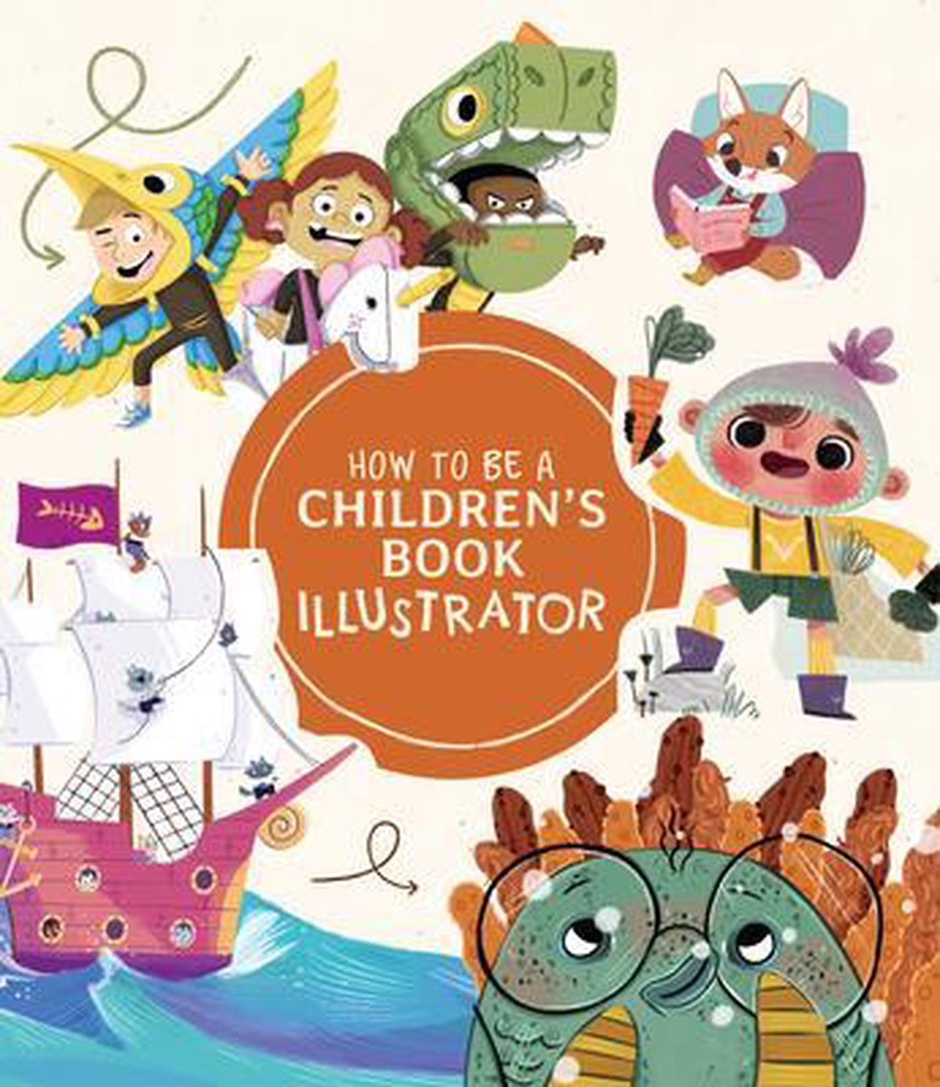How to Be a Children's Book Illustrator - 3dtotalPublishing