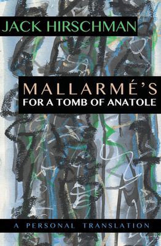 Mallarmé's for a Tomb of Anatole - cover