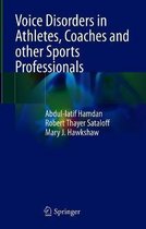 Voice Disorders in Athletes, Coaches and other Sports Professionals