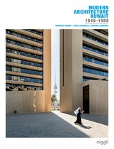 Modern Architecture Kuwait: 1949 -1989