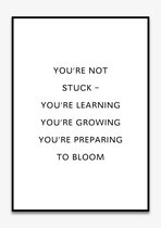 Poster Quotes - Motivatie - Wanddecoratie - YOU'RE NOT STUCK - Positiviteit - Mindset - 4 formaten - De Posterwinkel