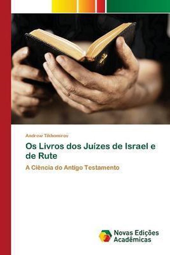 Os Livros dos Juizes de Israel e de Rute 9786200800435 Andrew Tikhomirov Boeken