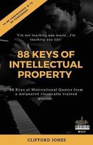 88 Keys Of Intellectual Property