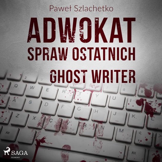 Adwokat spraw ostatnich. Ghost writer - cover