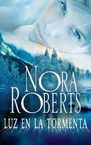 Nora Roberts - Luz en la tormenta