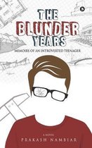 The Blunder Years