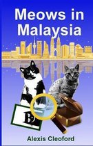 Meows in Malaysia