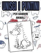 UNISCI I PUNTINI - per bambini - Animali / 3-5 Anni