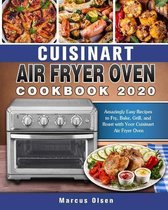 Cuisinart Air Fryer Oven Cookbook -2020