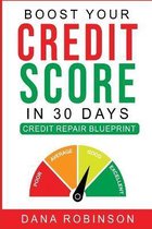 Boost Your Credit Score In 30 Days