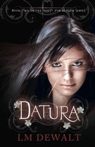 The Quest For Reason Series - Datura