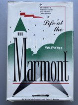 Life at the Marmont