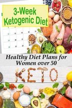 3-Week Ketogenic Diet