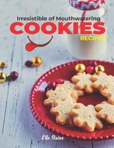 Irresistible Of Mouthwatering Cookies Recipes