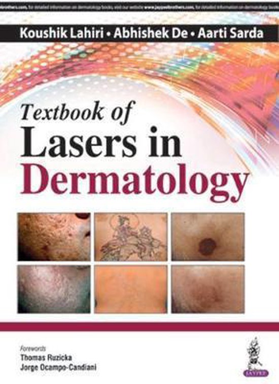 Textbook of Lasers in Dermatology 9789385999628 Koushik Lahiri