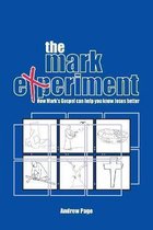 The Mark Experiment
