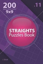 Straights - 200 Easy to Master Puzzles 9x9 (Volume 11)
