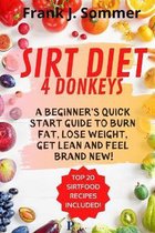 Sirt Diet 4 Donkeys