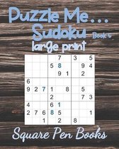 Puzzle Me... Sudoku Large Print Book 5