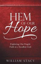 Hem of Our Hope