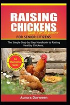 Raising Chickens for Senior Citizens