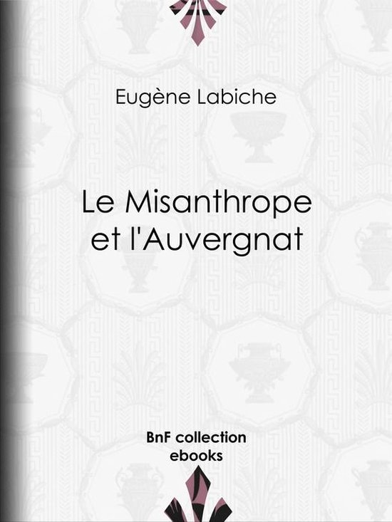 Le Misanthrope et l'Auvergnat