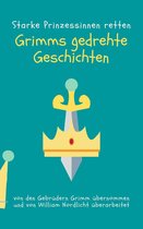 Grimms gedrehte Geschichten